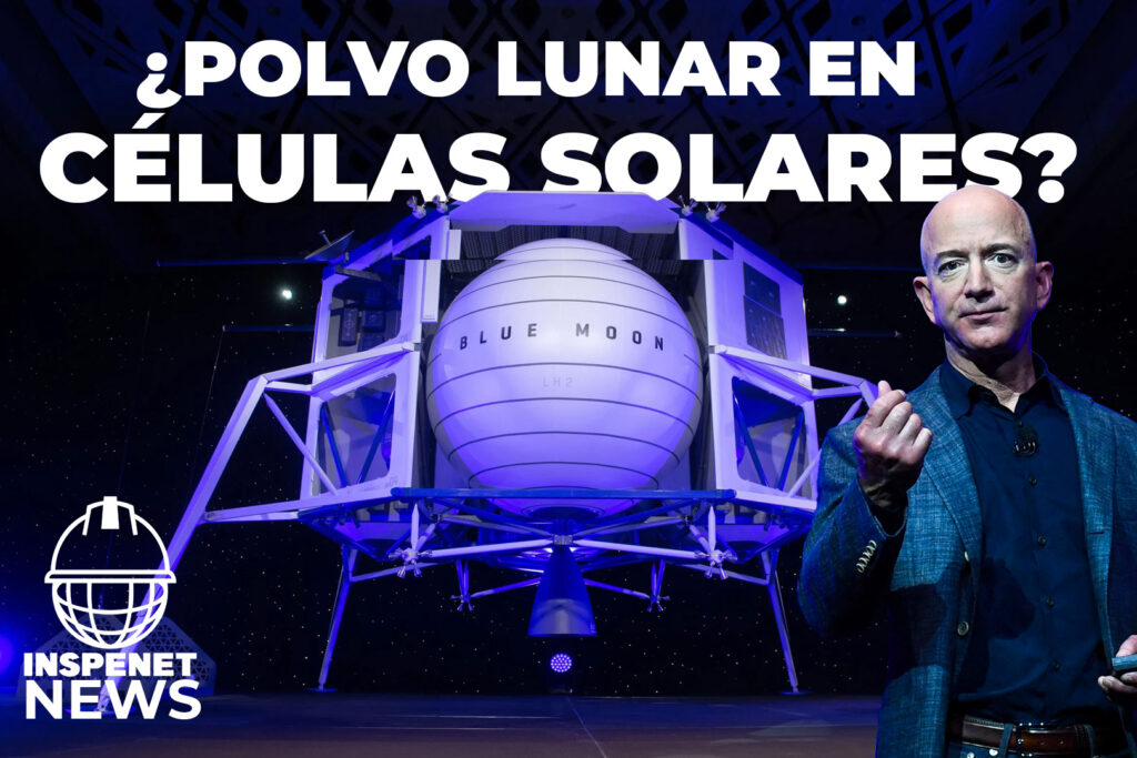Blue Origins de Jeff Bezzos convertirá polvo lunar en energía solar || INSPENET NEWS 03/08/2023
