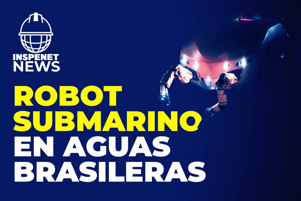 Robot Submarino Aquanaut: Promete oportunidades en Sudamérica || INSPENET NEWS 06/09/2023