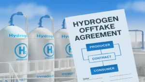 Offtake agreement: Asegurando la demanda de los proyectos de hidrógeno