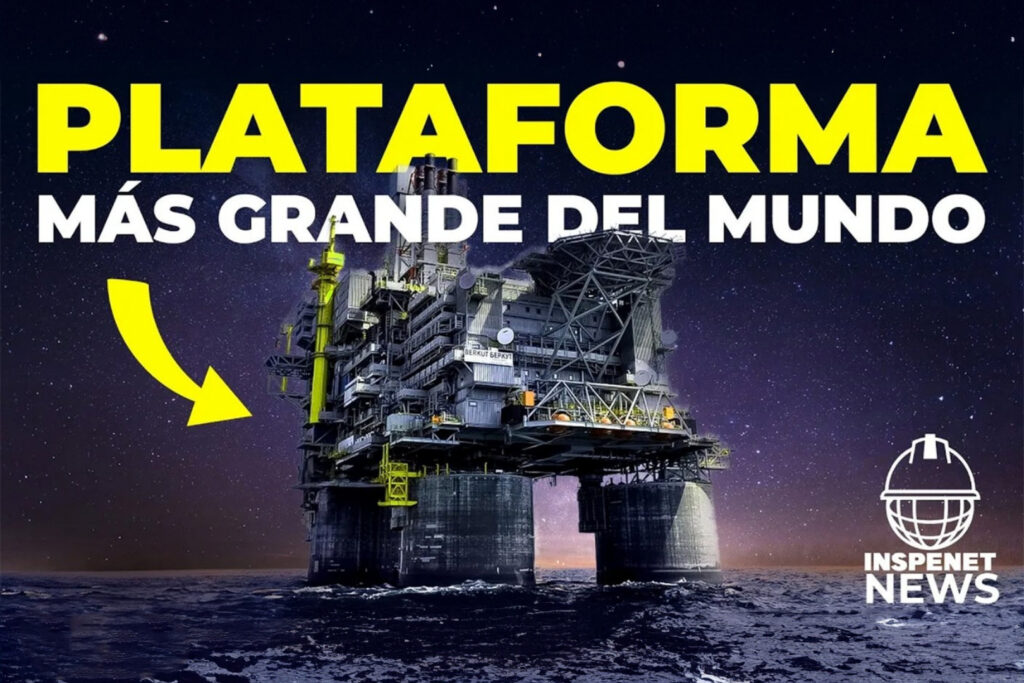 La mayor plataforma petrolera del planeta