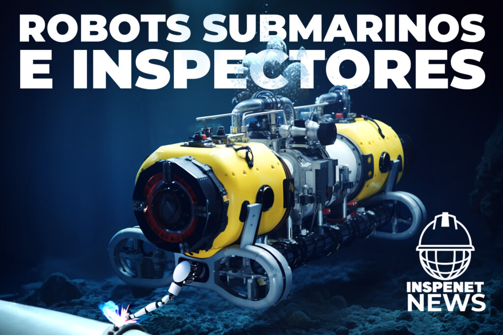 Robot autónomo para detectar fugas submarinas de petróleo y gas || INSPENET NEWS 12/09/2023