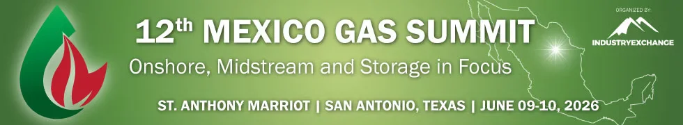 12th Mexico Gas Summit 2026: San Antonio’s Leading Gas and Energy Event