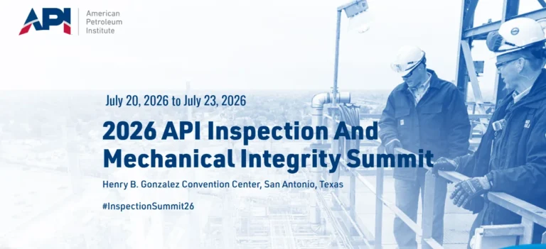 2026 API Inspection and Mechanical Integrity Summit.