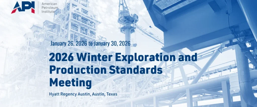 2026 Winter Exploration and Production Standards Meeting