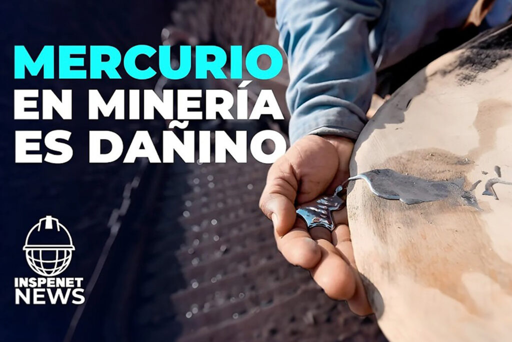 BOLIVIA quiere reducir el uso de MERCURIO en MINERÍA || INSPENET NEWS 27/07/2023