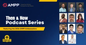 AMPP Fifth Anniversary Podcast Series Spotlights Global Experts Shaping Future of Materials Protection