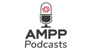 AMPP Introduces ‘Chapter Takeover’ Podcast Series in Spanish