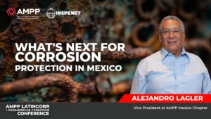 Mexico boosts corrosion protection with key AMPP events