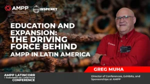 AMPP promotes technical training and regional expansion from LatinCORR
