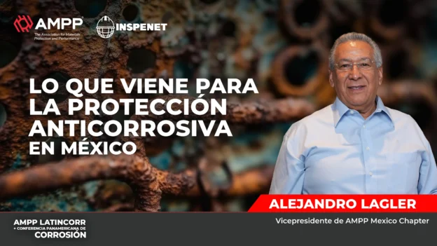 Alejandro Lagler sobre la protección anticorrosiva en México