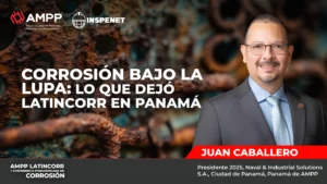 Panamá impulsa la protección contra la corrosión con LatinCORR 2025