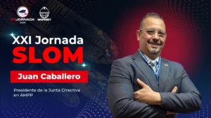 Juan Caballero, presidente de la Junta Directiva de AMPP, durante la XXI Jornada SLOM 2025 en Panamá.