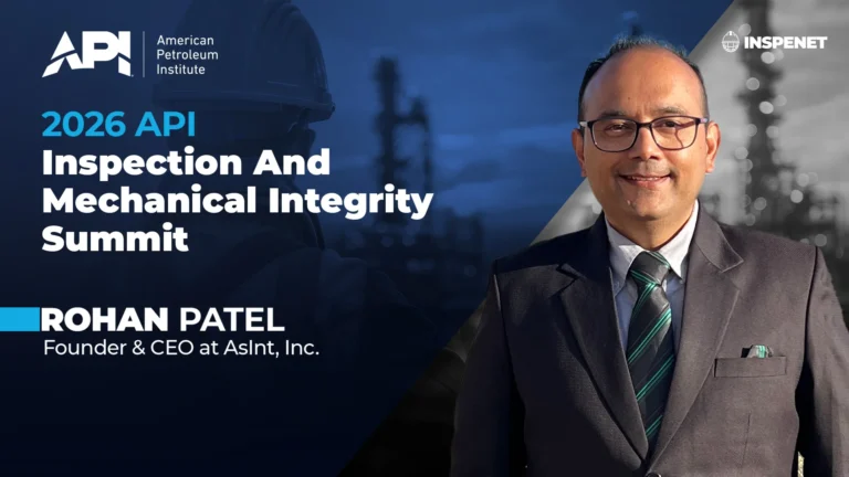 AsInt: Rohan Patel, founder and CEO, at the API Inspection and Mechanical Integrity Summit 2026.