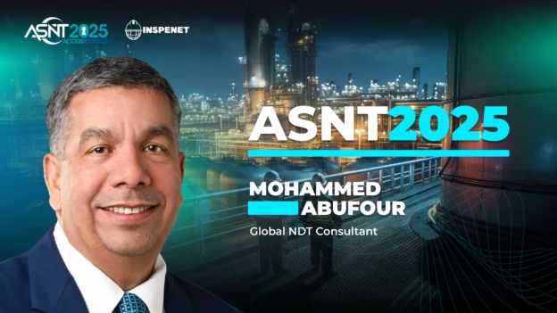 Portrait of Mohammed Abufour, Global NDT Consultant, with an industrial background and ASNT 2025 logo.
