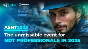 ASNT 2025: the future of industrial inspection is in Florida