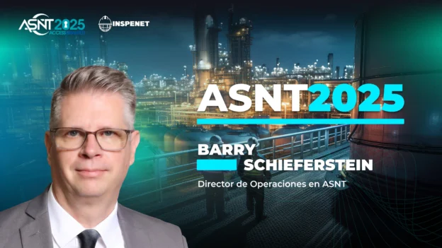 Barry Schieferstein, Director de Operaciones en ASNT, en la portada del evento ASNT 2025.