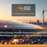 Africa Energy Indaba 2027 refuerza el papel de África en redes eléctricas y transición energética