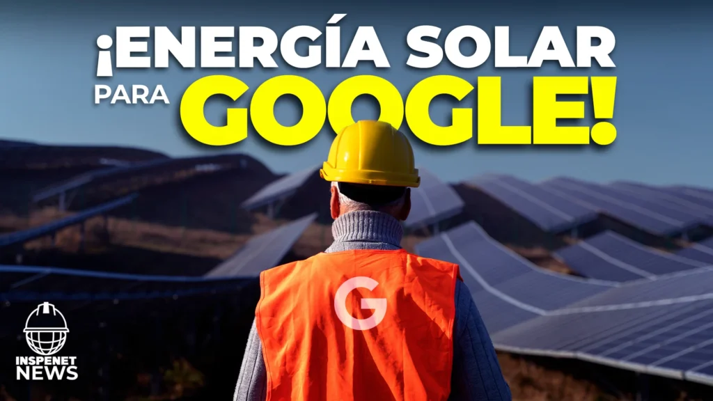 Energía Limpia: Google y Elawan Energy Sellan un Nuevo Pacto