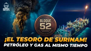 Bloque 52 Surinam acelera su potencial petrolero offshore