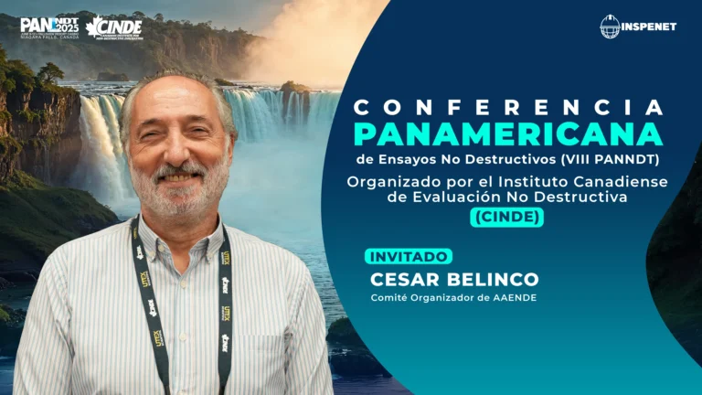 Argentina albergará el WCNDT 2028: epicentro de la tecnología NDT