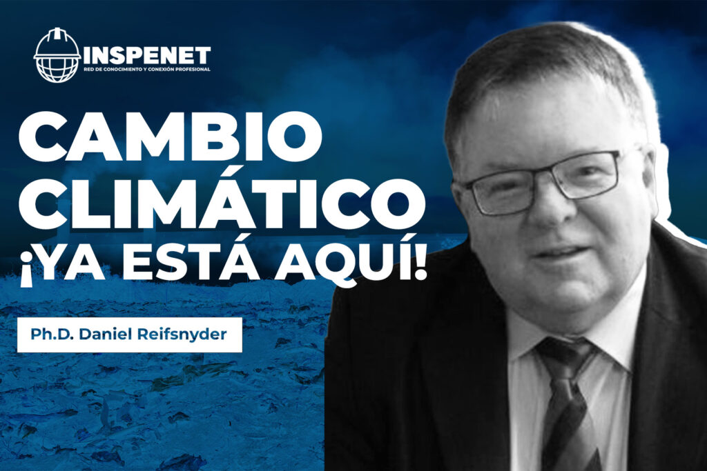 CAMBIO CLIMÁTICO ¿Cómo abordarlo? |EXPERTO Explica || ESPECIALES INSPENET