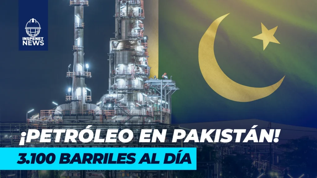 Descubrimiento de petróleo en Pakistán en el bloque Nashpa