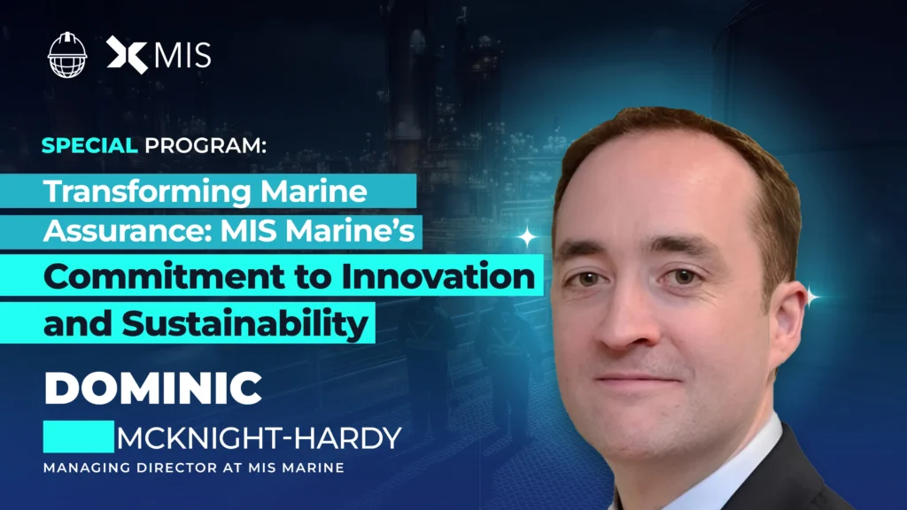 Transforming Marine Assurance: MIS Marine’s Commitment to Innovation and Sustainability