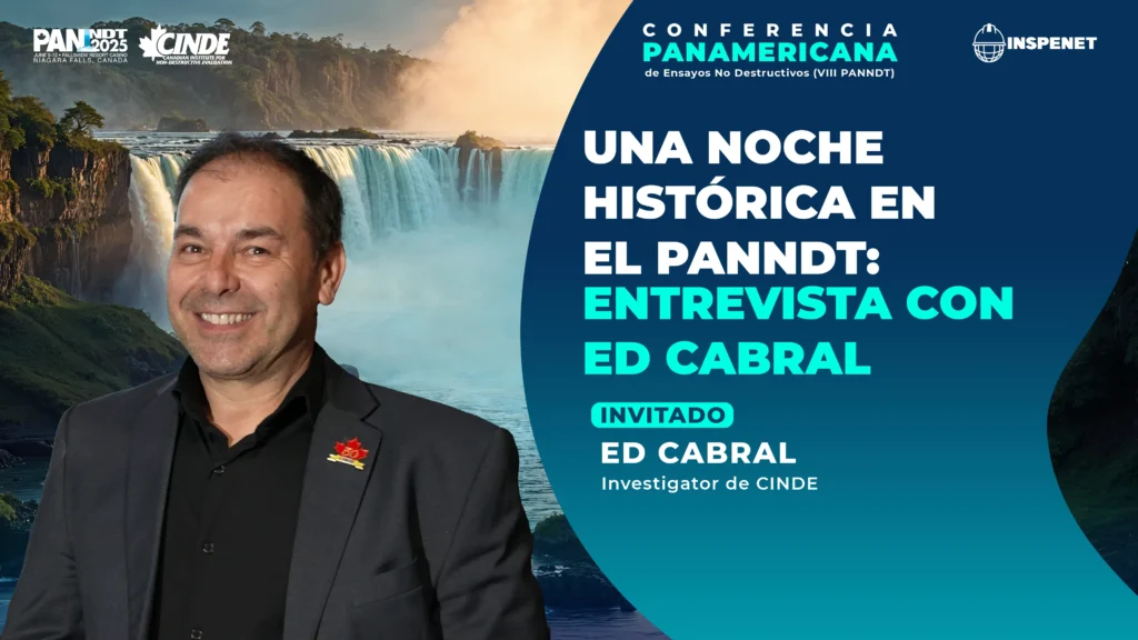 Ciencia y técnica se entrelazan en el congreso PANNDT 2025 en Canadá
