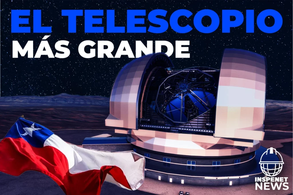 Telescopio Extremadamente Grande en Chile ya comenzó a observar el cosmos