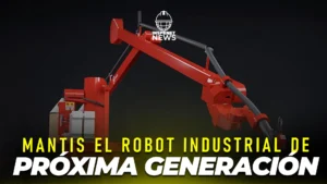 FBR presenta Mantis™, su nuevo robot soldador para industrias pesadas