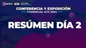 Segundo día en ILTA 2024: Abundan las oportunidades de establecer contactos y aprender