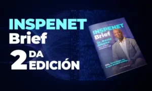 Inspenet Brief: Una compilación de innovación y colaboración