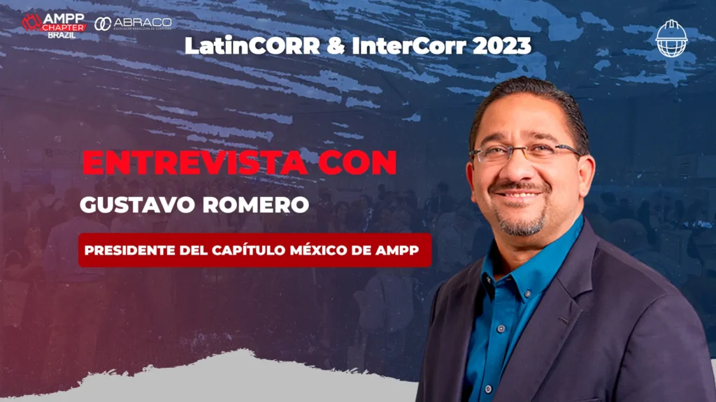 LatinCORR e InterCorr 2023: Dando forma a las soluciones contra la corrosión del mañana