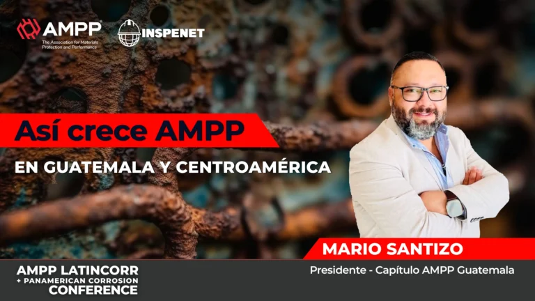 Corrosión en Latinoamérica: retos técnicos y soluciones