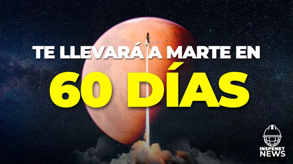 La NASA presenta nuevos cohetes de plasma para llegar a Marte en 60 días