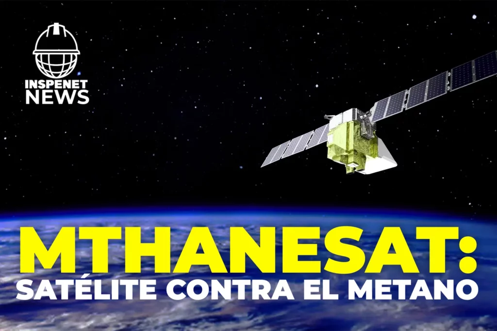 MthaneSAT: Satélite IA que detecta y mapea emisiones de metano