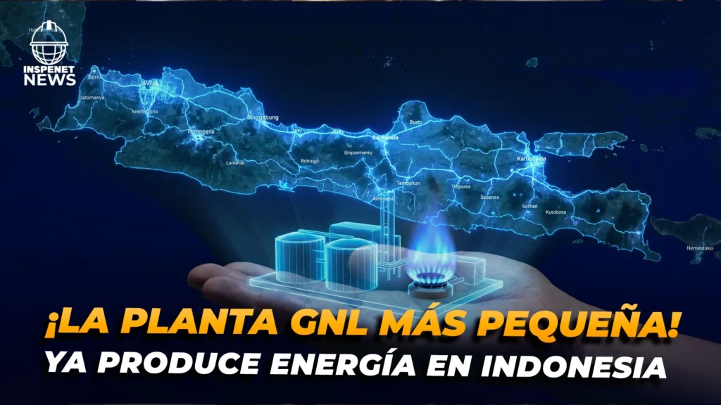 Miniplanta de GNL de HUMI impulsa suministro en Java