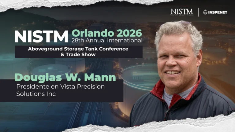 Banner promocional de NISTM Orlando 2026 con imagen de Douglas W. Mann, presidente de Vista Precision Solutions Inc, sobre fondo de tanques de almacenamiento industriales iluminados.