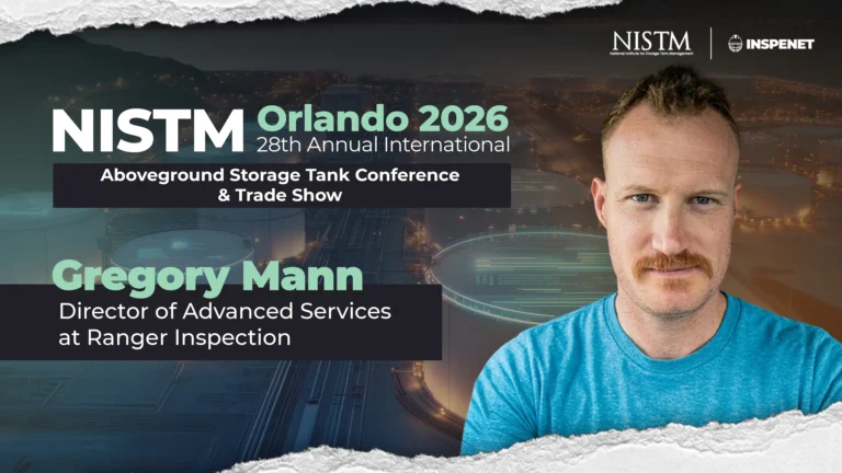 Gregory Mann of Ranger Inspection featured in a NISTM Orlando 2026 promotional graphic regarding industrial tank inspection.
