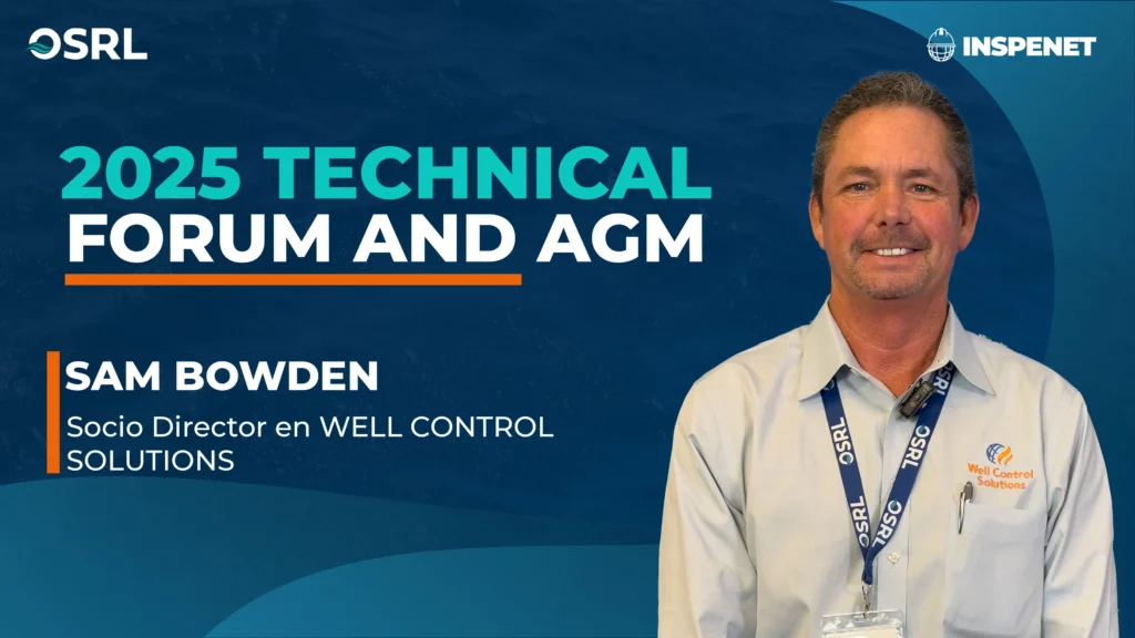 WCS y OSRL frente a emergencias por explosión de pozo de petróleo