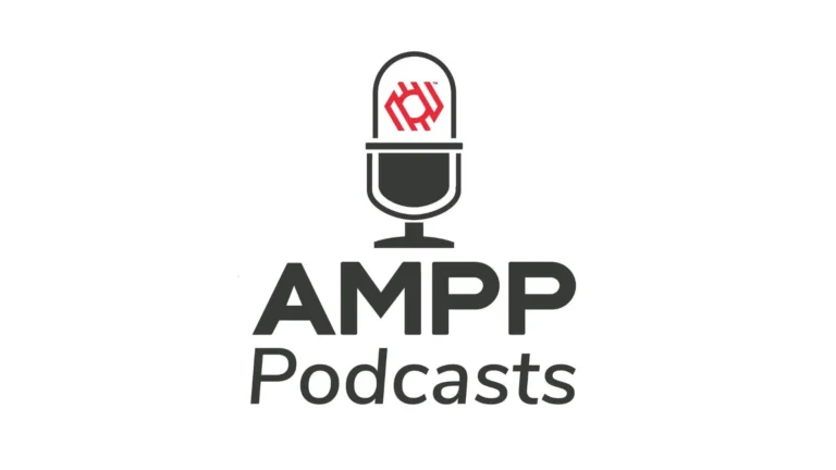 On International Podcast Day, AMPP Shares Global Voices and Practical Lessons in Materials Protection