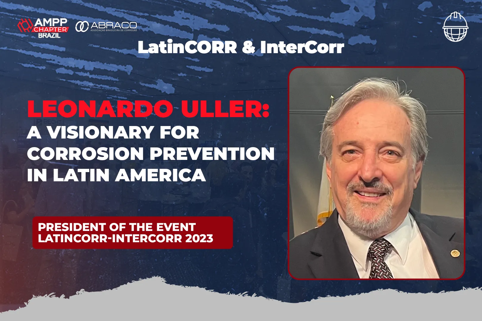 Leonardo Uller, President of the LatinCORR & InterCorr 2023