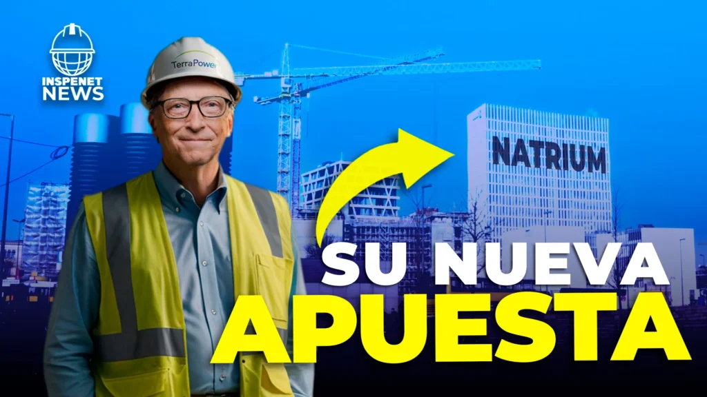 TerraPower impulsa la innovación con la Planta Natrium