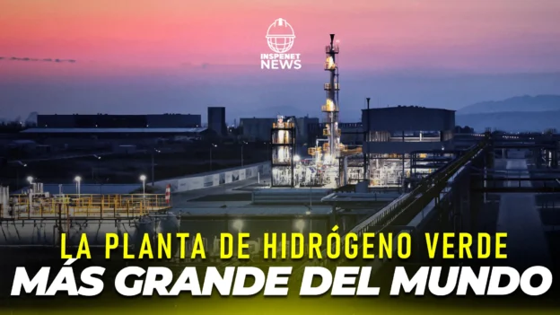 La planta de hidrógeno verde más grande del mundo