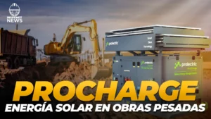ProCharge lleva energía solar a obras sin red eléctrica