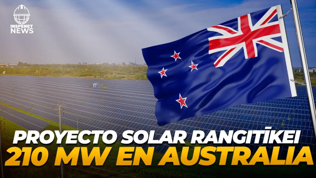 Proyecto solar Rangitīkei aportará energía a 45.000 hogares