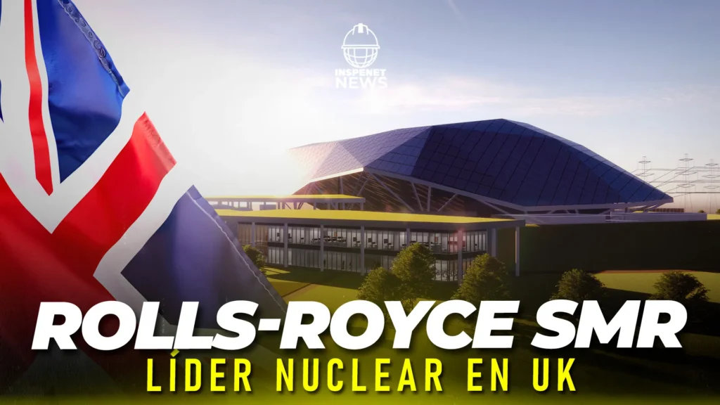 Rolls-Royce SMR se posiciona como referencia nuclear en el Reino Unido