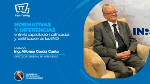 Diferencia entre la capacitación, certificación y calificación en Ensayos No Destructivos (END) || TECH TALKING