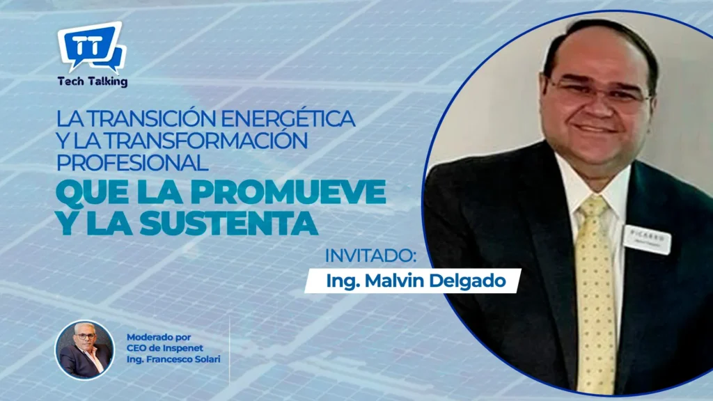 La transición energética y la transformación profesional que la promueve y la sustenta