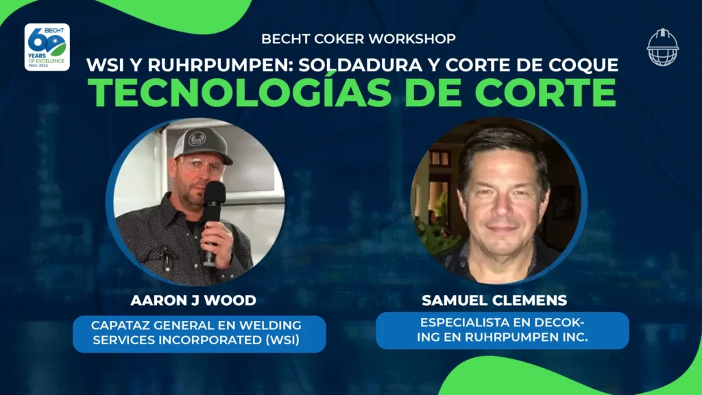 Tecnologías de soldadura y corte de coque presentadas en el Becht Coker Workshop
